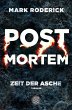 Zeit der Asche / Post Mortem Bd.2... - Bild 1