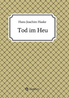 Tod im Heu - Haake, Hans-Joachim