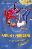 Anton und Marlene und die tatsächlichen Tatsachen / Anton und Marlene Bd.2 (eBook, ePUB)