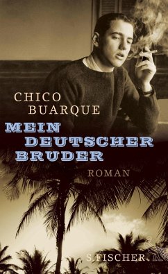 Mein deutscher Bruder (eBook, ePUB) - Buarque, Chico