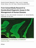 From Autoantibody Research to Standardized Diagnostic Assays in the Management of Human Diseases (eBook, PDF)