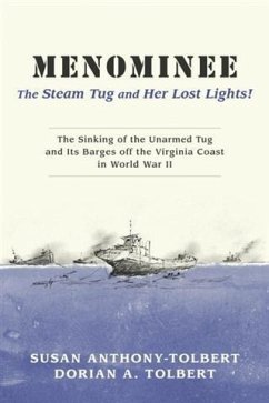 Cover Menominee: The Steam Tug and Her Lost Lights! (eBook, ePUB)