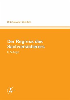 Der Regress des Sachversicherers (eBook, PDF) - Günther, Dirk-Carsten