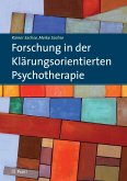 Forschung in der Klärungsorientierten Psychotherapie (eBook, PDF)