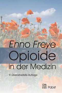 Opioide in der Medizin (eBook, PDF) - Enno; Freye