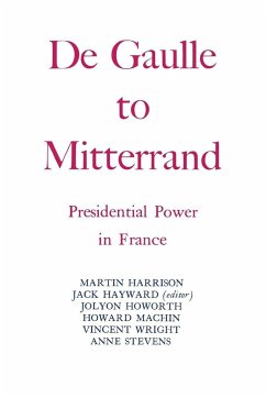Degaulle to Mitterrand - Hayward, Jack