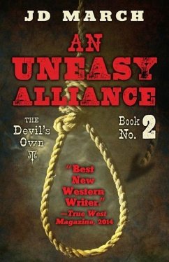 An Uneasy Alliance - March, J. D.; March, Jd