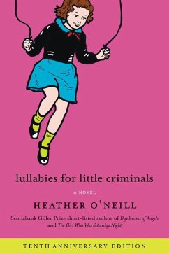 Lullabies for Little Criminals - O'Neill, Heather