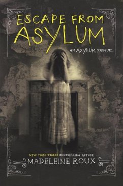 Escape from Asylum - Roux, Madeleine