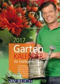 Gartenkalender für intelligente Faule 2017