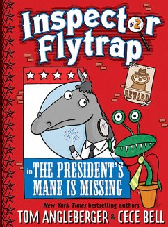 Inspector Flytrap in the President's Mane Is Missing (Inspector Flytrap #2) - Angleberger, Tom