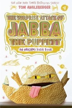 The Surprise Attack of Jabba the Puppett (Origami Yoda #4) - Angleberger, Tom