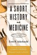 A Short History of Medicine (Revised,... - Bild 1