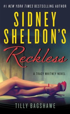 Sidney Sheldon's Reckless - Sheldon, Sidney; Bagshawe, Tilly