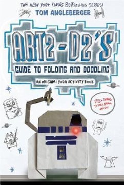 Art2-D2's Guide to Folding and Doodling (an Origami Yoda Activity Book) - Angleberger, Tom