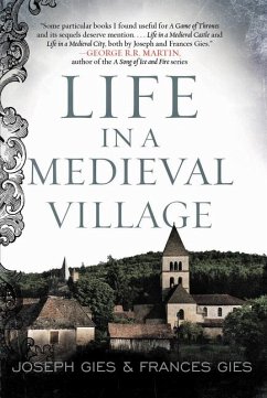 Life in a Medieval Village - Gies, Frances; Gies, Joseph