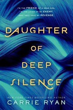 Daughter of Deep Silence - Ryan, Carrie