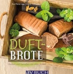 Duft-Brote - Lipp, Eva Maria;Fröhwein, Ingrid