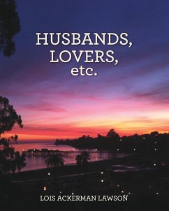 Husbands, Lovers, Etc. - Lawson, Lois Ackerman