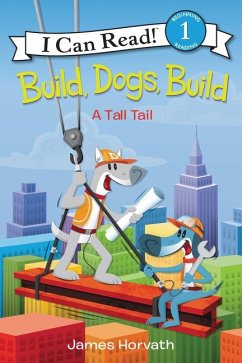Build, Dogs, Build - Horvath, James