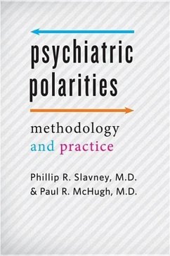 Psychiatric Polarities - Slavney, Phillip R; McHugh, Paul R