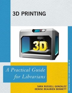 3D Printing - Russell Gonzalez, Sara; Bennett, Denise Beaubien