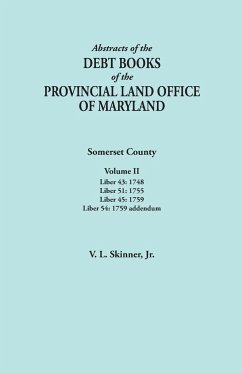 Abstracts of the Debt Books of the Provincial Land Office of Maryland. Somerset County, Volume II