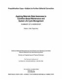 Applying Materials State Awareness to Condition-Based Maintenance and System Life Cycle Management