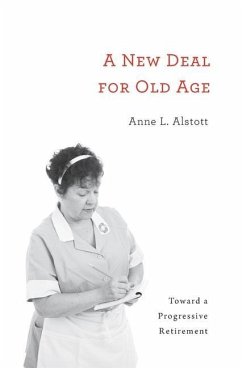 New Deal for Old Age - Alstott, Anne L