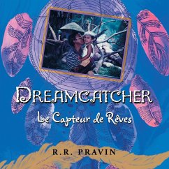 DREAMCATCHER - Pravin, R. R.