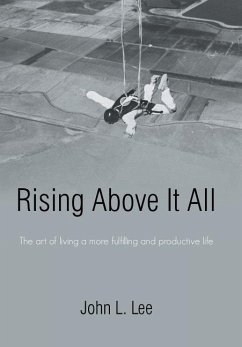 Rising Above It All - Lee, John L.