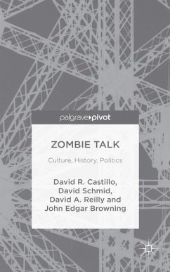 Zombie Talk - Browning, John Edgar; Reilly, David A.; Schmid, David; Castillo, David