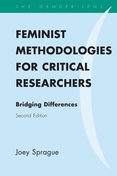 Feminist Methodologies for Critical Researchers - Sprague, Joey