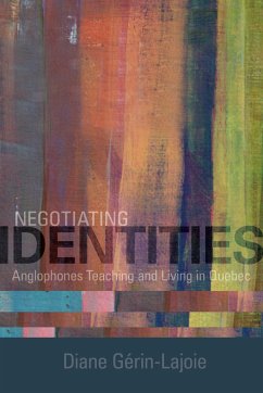 Negotiating Identities - Gerin-Lajoie, Diane