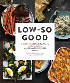 Low-So Good Low-So Good