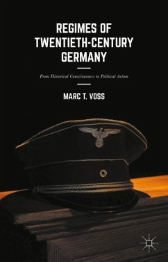 Regimes of Twentieth-Century Germany - Voss, Marc T.
