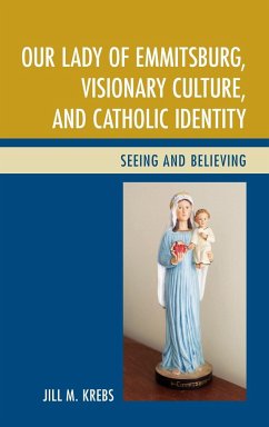 Our Lady of Emmitsburg, Visionary Culture, and Catholic Identity - Krebs, Jill