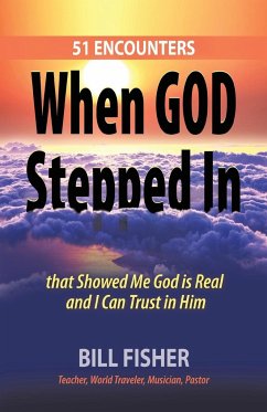 When God Stepped In - Fisher, Bill