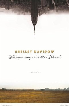 Whisperings in the Blood: A Memoir - Davidow, Shelley