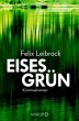 Eisesgrün / Sascha Woltmann Bd.2 - Bild 1