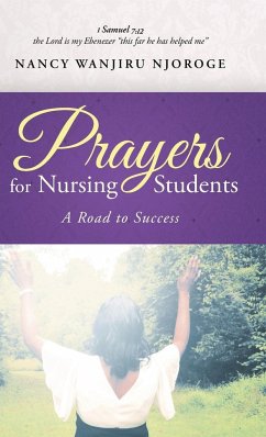 Prayers for Nursing Students - Njoroge, Nancy Wanjiru