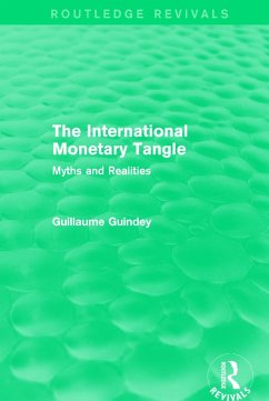 The International Monetary Tangle - Guindey, Guillaume