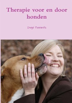 Therapie voor en door honden - Pauwels, Inge