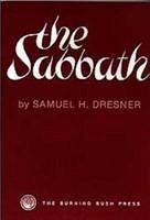 The Sabbath - Dresner, Samuel H