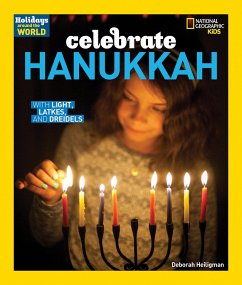 Celebrate Hanukkah: With Light, Latkes, and Dreidels - Heiligman, Deborah