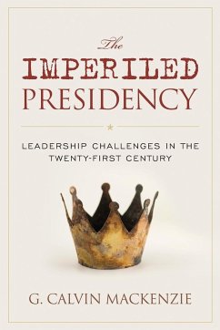 The Imperiled Presidency - Mackenzie, G. Calvin