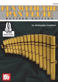 Fun with the Pan Flute - D Kristopher Faubion
