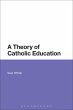 A Theory of Catholic Education - Bild 1