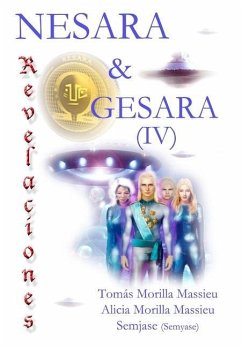 NESARA & GESARA... Revelaciones... - Morilla Massieu, Tomás; Morilla Massieu, Alicia; (Semyase), Semjase