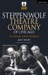 Steppenwolf Theatre Company of Chicago - Bild 1